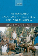 The Manambu Language of East Sepik, Papua New Guinea