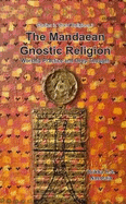 The Mandaean Gnostic Religion