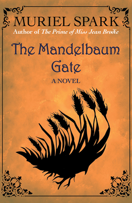 The Mandelbaum Gate - Spark, Muriel