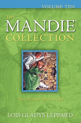 The Mandie Collection, Volume Ten - Leppard, Lois Gladys