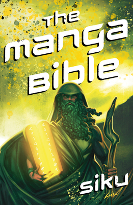 The Manga Bible: The story of God in a graphic novel - Siku