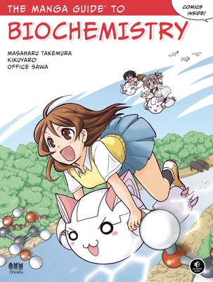 The Manga Guide to Biochemistry - Takemura, Masaharu