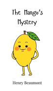 The Mango's Mystery