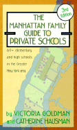 The Manhattan Family Guide to Private Schools