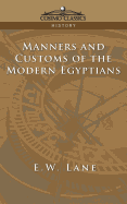 The Manners & Customs of the Modern Egyptians