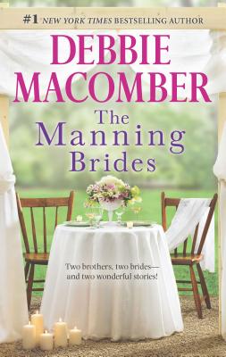The Manning Brides: An Anthology - Macomber, Debbie