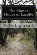 The Manor House of Lacolle