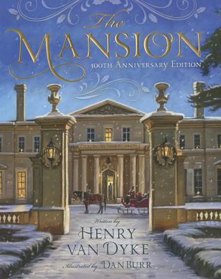 The Mansion: 100th Anniversary Edition - Van Dyke, Henry