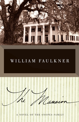The Mansion - Faulkner, William