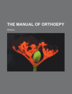 The Manual of Orthoepy