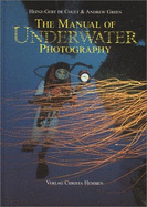 The manual of underwater photography.