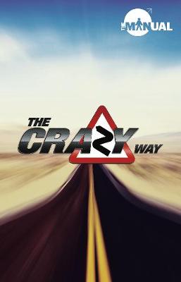 The Manual - The Crazy Way - John, J.