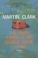 The Many Aspects of Mobile Home Living