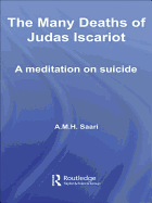The Many Deaths of Judas Iscariot: A Meditation on Suicide