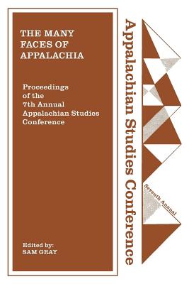 The Many Faces of Appalachia - Gray, Sam (Editor)