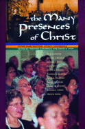 The Many Presences of Christ - Lysik, David A (Editor), and Fitzgerald, Timothy (Editor)