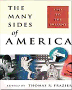 The Many Sides of America: 1945 - Present