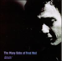 The Many Sides of Fred Neil - Fred Neil