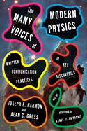 The Many Voices of Modern Physics: Written Communication Practices of Key Discoveries