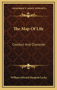 The Map of Life: Conduct and Character