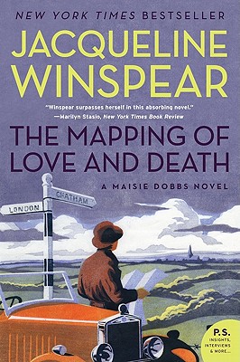 The Mapping of Love and Death: A Maisie Dobbs Novel - Winspear, Jacqueline