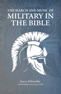 The March and Music of Military in the Bible