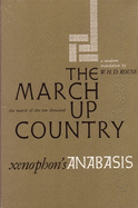 The March Up Country: A Translation of Xenophon's Anabasis