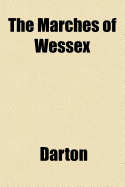 The Marches of Wessex