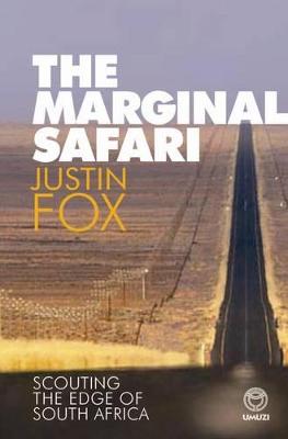 The Marginal Safari - Fox, Justin