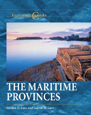 The Maritime Provinces - Laws, Gordon D, and Ferry, Steven