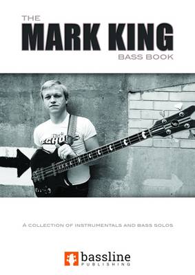 The Mark King Bass Book - Clayton, Stuart
