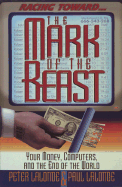 The Mark of the Beast: Your Money, Computers and the End of the World