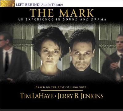 The Mark: The Beast Rules the World - LaHaye, Tim, Dr., and Jenkins, Jerry B