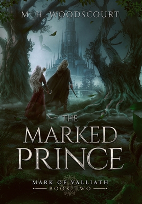 The Marked Prince - Woodscourt, M H