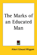 The marks of an educated man