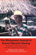 The Marquesan Journal of Donna Merwick Dening: December 1974-January 1975