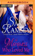 The Marquess Who Loved Me