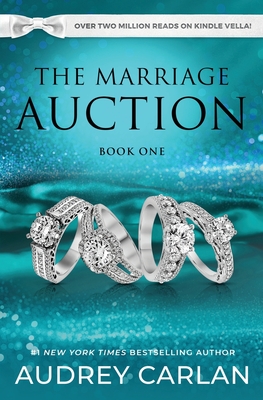 The Marriage Auction: Book One - Carlan, Audrey