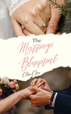 The Marriage Blueprint - Orav, Olivia