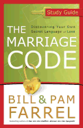 The Marriage Code: Discovering Your Own Secret Language of Love