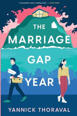 The Marriage Gap Year - Thoraval, Yannick