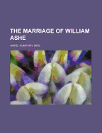 The Marriage of William Ashe