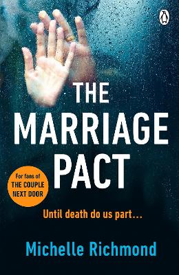 The Marriage Pact: The bestselling thriller for fans of THE COUPLE NEXT DOOR - Richmond, Michelle