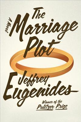 The Marriage Plot - Eugenides, Jeffrey