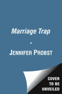 The Marriage Trap