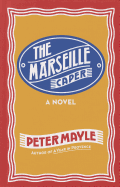 The Marseille Caper - Mayle, Peter