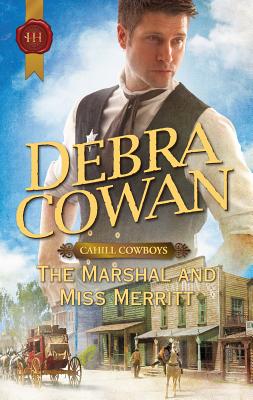 The Marshal and Miss Merritt - Cowan, Debra