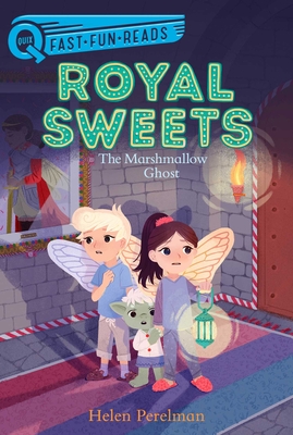 The Marshmallow Ghost: Royal Sweets 4 - Perelman, Helen, and Chin Mueller, Olivia (Illustrator)
