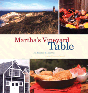 The Martha's Vineyard Table - Harris, Jessica B, and Cushner, Susie (Photographer)