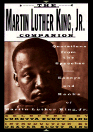 The Martin Luther King, Jr. Companion: Quotations from the Speeches, Essays, and Books of Martin Luther King, Jr.